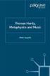 Thomas Hardy, Metaphysdics and Music