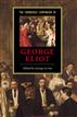 The Cambridge Companion to George Eliot
