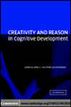 Creativity and Reason in Cognitive Development