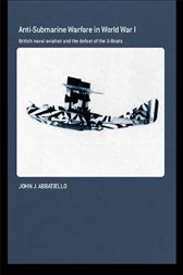 Anti-Submarine Warfare in World War I