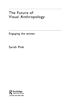 The Future of Visual Anthropology
