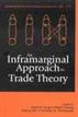 An Inframarginal Approach To Trade Theory
