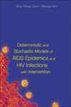 Deterministic And Stochastic Models Of Aids Epidemics And Hiv Infections With Intervention