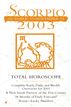 Total Horocopes 2003: Scorpio