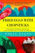 Fried Eggs with Chopsticks