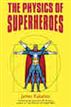 The Physics of Superheroes