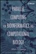 Parallel Computing for Bioinformatics and Computational Biology