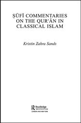 Sufi Commentaries on the Qur'an in Classical Islam