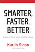 Smarter, Faster, Better