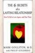 The 6 Secrets of a Lasting Relationship