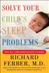 Solve Your Child's Sleep Problems: Revised Edition