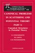 Canonical Problems in Scattering and Potential Theory Part 1