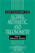 Dictionary of Algebra, Arithmetic, and Trigonometry
