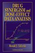 Drug Synergism and Dose-Effect Data Analysis