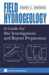 Field Hydrogeology- A Guide for Site Investigations and Report Preparation