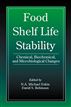 Food Shelf Life Stability: Chemical, Biochemical, and Microbiological Changes