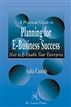 A Practical Guide to Planning for E-Business Success