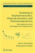 Modeling in Biopharmaceutics, Pharmacokinetics and Pharmacodynamics