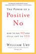 The Power of a Positive No