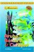 Adventure Guide to Aruba, Bonaire & Curacao 2nd ed.