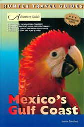 Adventure Guide to Mexico's Gulf Coast