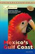 Adventure Guide to Mexico's Gulf Coast