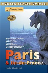Adventure Guide to Paris & the Ile de France