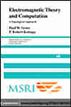 Electromagnetic Theory and Computation
