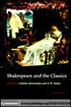 Shakespeare and the Classics