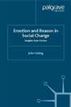 Emotion and Reason in Social Change