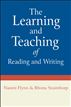 The Learning and Teaching of Reading and Writing
