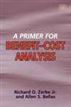 A Primer for Benefit-Cost Analysis