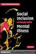 Social Inclusion of People with Mental Illness