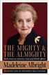 The Mighty and the Almighty