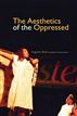 Aesthetics of the Oppressed