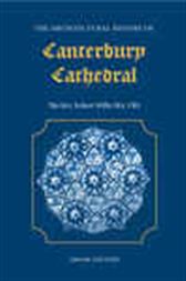 The Architectural History of Canterbury Cathedral