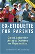 Ex-Etiquette for Parents