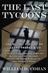The Last Tycoons