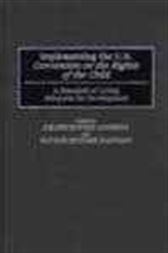 Implementing the UN Convention on the Rights of the Child