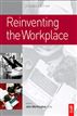 Reinventing the Workplace