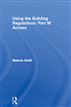 Using the Building Regulations: Part M Access
