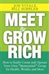 Meet and Grow Rich