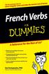 French Verbs For Dummies
