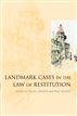 Landmark Cases in the Law of Restitution