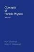 Concepts of Particle Physics