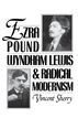 Ezra Pound, Wyndham Lewis, and Radical Modernism