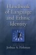 Handbook of Language and Ethnic Identity