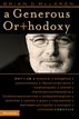 A Generous Orthodoxy
