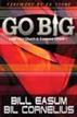 Go BIG!