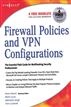 Firewall Policies and VPN Configurations